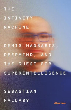 Infinity Machine - Sebastian Mallaby