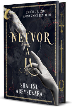 Netvor a ja - Shalini Abeysekara