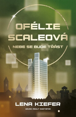 Ofélie Scaleová: Nebe se bude třást (poškozená) - Lena Kiefer