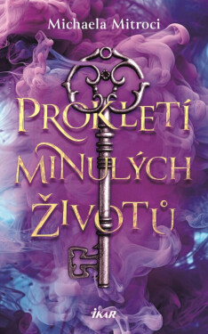 Prokletí minulých životů - Michaela Mitroci