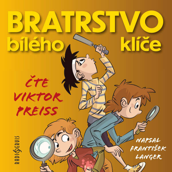 Bratrstvo bílého klíče - František Langer - audiokniha