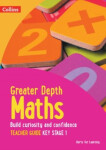 Herts for Learning — Greater Depth Maths Teacher Guide Key Stage 1 - Adams Nicola