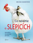Co nevíme o slepicích, 2. vydání - Melissa Caugheyová