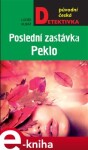 Poslední zastávka Peklo - Luděk Kubát e-kniha