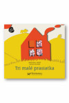 Tri malé prasiatka