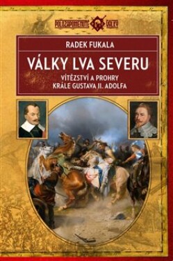 Války lva severu Radek Fukala