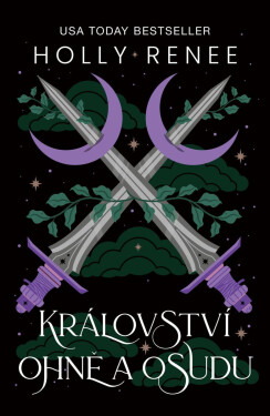 Království ohně a osudu - Holly Renee
