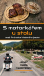 Motorkářem stolu