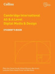Cambridge Advanced International AS & A Level Digital Media & Design Student's Book 2nd Edition - Richard Brennan