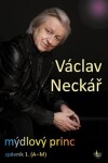 Václav Neckář Mýdlový princ