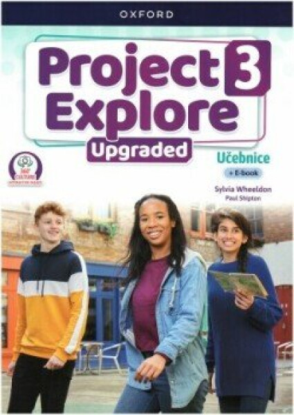Project Explore Upgraded edition 3 Student´s book CZ - Sylvia Wheeldon