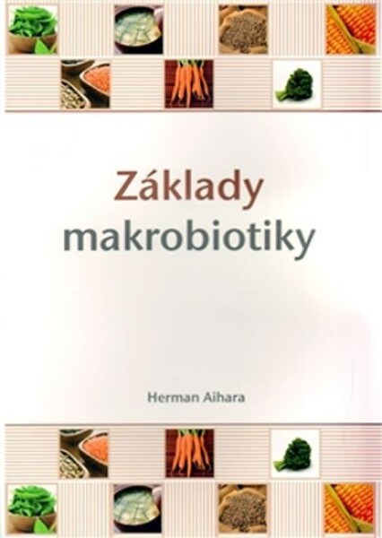 Základy makrobiotiky