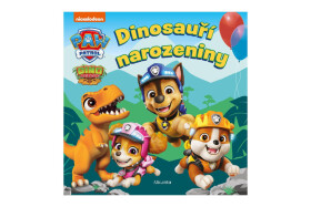 Knížka Tlapková patrola - Dinosauří narozeniny 17x17cm CZ text 24m+ - kolektiv