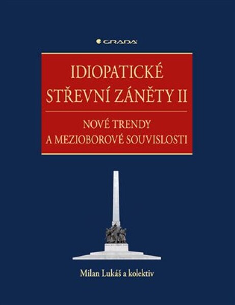 Idiopatické střevní záněty II kolektiv, Milan Lukáš