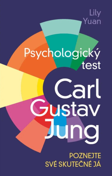 Psychologický test - Poznejte své skutečné já (kniha a 52 karet) - Carl Gustav Jung