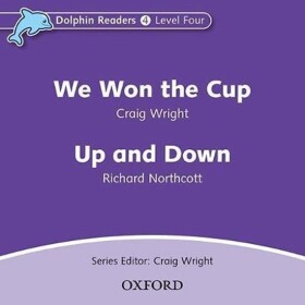 Dolphin Readers 4 We Won the Cup / Up and Down Audio CD - Craig Wright