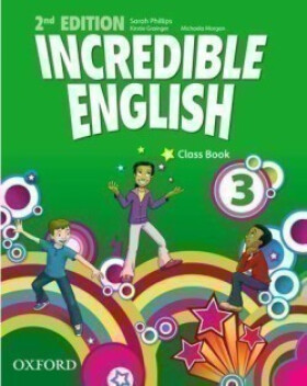 Incredible English 3 Class Book (2nd) - Sarah Phillips