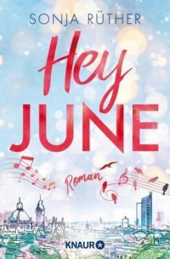 Hey June - Sonja Rüther