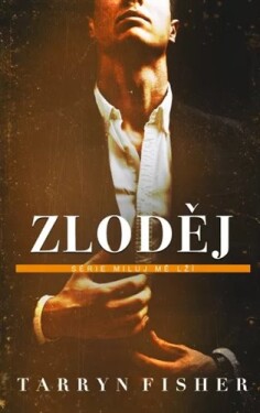 Zloděj Tarryn Fisher