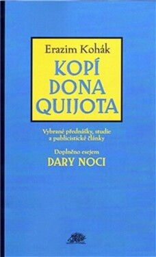 Kopí Dona Quijota Erazim Kohák