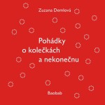 Pohádky kolečkách nekonečnu Zuzana Demlová