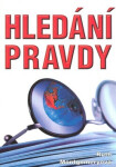 Hledání pravdy - Ruth Montgomery