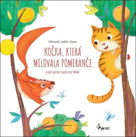 Kočka, která milovala pomeranče - Viktorija Soltys-Doan
