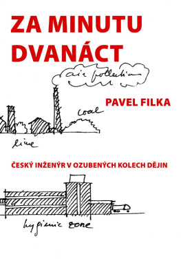 Za minutu dvanáct - Pavel Filka