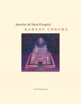 Kameny chrámu, 3. vydání - Antoine de Saint-Exupéry