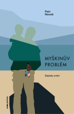 Myškinův problém - Petr Novak - e-kniha
