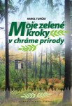 Moje zelené kroky chráme prírody