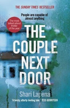 The Couple Next Door, 1. vydání - Shari Lapena