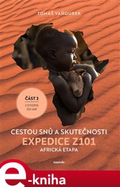 Cestou snů a skutečnosti. Expedice Z101 Africká etapa - Bodhi Style e-kniha