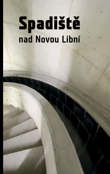 Spadiště Nad Novou Libní - kolektiv autorů