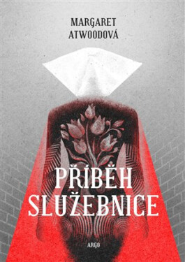 Příběh služebnice - Margaret Atwoodová