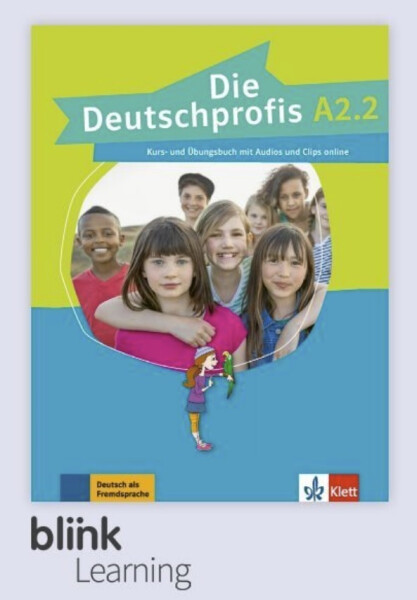 Die Deutschprofis A2.2 – Digitale BlinkLearning – Kurs./Übungsbuch – Unterrichtende (3 roky)