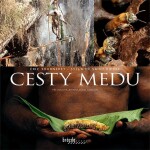 Cesty medu Eric Tourneret,