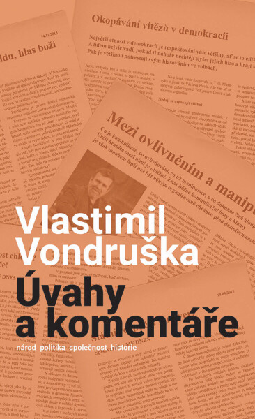 Úváhy a komentáře - Vlastimil Vondruška