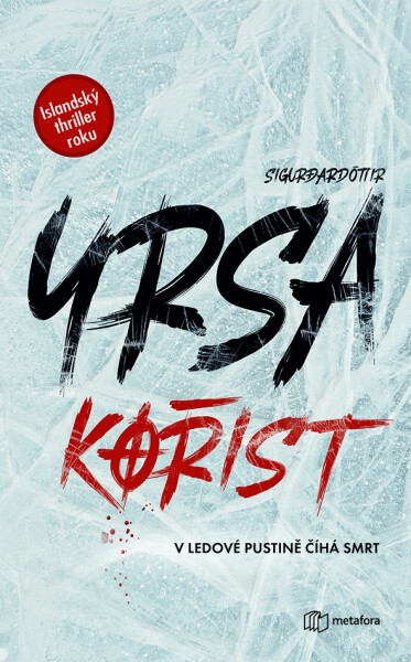 Kořist - Yrsa Sigurdardóttir