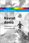 Návrat domů John Bradshaw