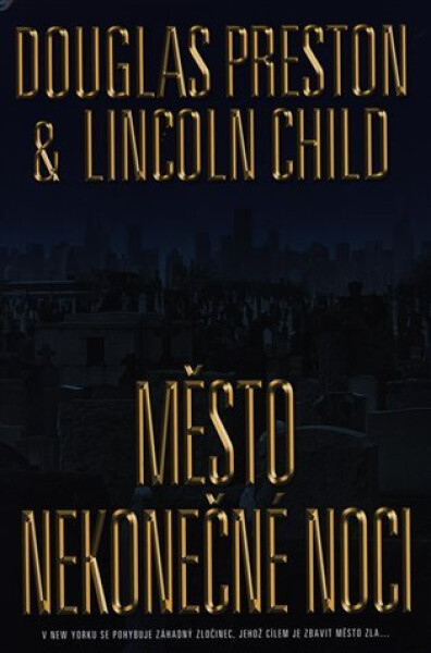Město nekonečné noci Lincoln Child