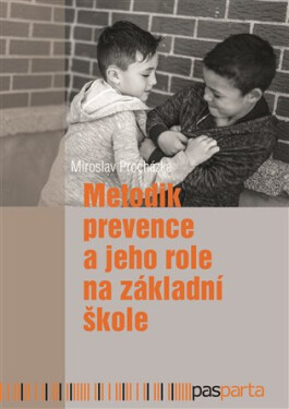 Metodik prevence jeho role na základní škole