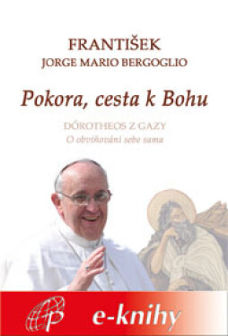 Pokora, cesta k Bohu - Papež František - e-kniha