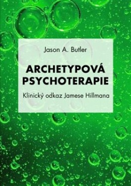 Archetypová psychoterapie Jason Butler