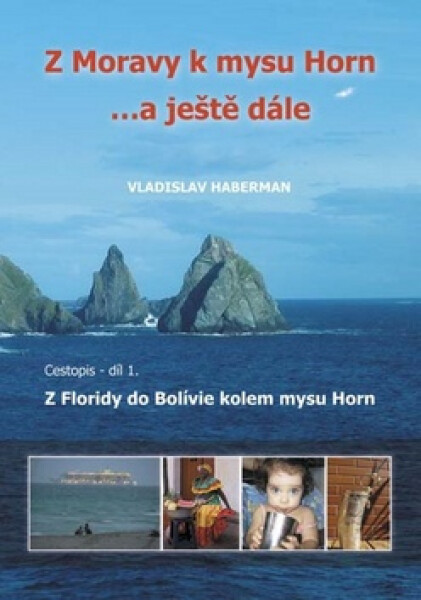 Moravy mysu Horn ještě dále mysu Horn