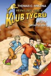 Klub Tygrů Přízrak černého obra