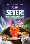 Až na sever! - Albína Mrázová - e-kniha