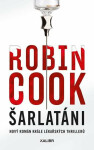 Šarlatáni - Robin Cook