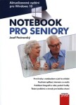 Notebook pro seniory: Vydání pro Windows 10 Josef Pecinovský