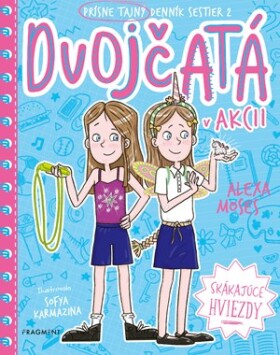 Dvojčatá v akcii 2 - Skákajúce hviezdy